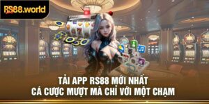 Tải App RS88 Mới Nhất – Cá Cược Mượt Mà Chỉ Với Một Chạm
